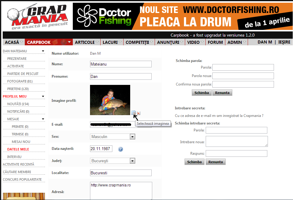 Carpbook - Cum setezi fotografia de profil?
Carpbook -> Profilul meu -> Selecteaza imaginea ->  Alege Fisierul -> Incarca